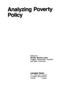 Cover of: Analyzing poverty policy