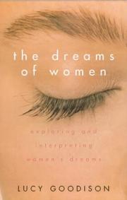 The dreams of women : exploring and interpreting women's dreams