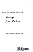 Cover of: Message from Absalom by Anne Armstrong Thompson