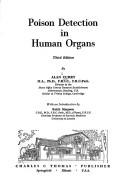 Cover of: Poison detection in human organs by A. S. Curry