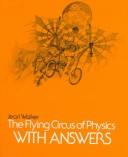 Cover of: The flying circus of physics