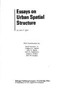 Cover of: Essays on urban spatial structure