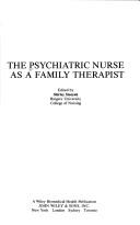 The psychiatric nurse as a family therapist