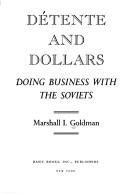Cover of: Détente and dollars by Marshall I. Goldman
