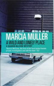 Cover of: A Wild and Lonely Place (A Sharon McCone Mystery) by Marcia Muller