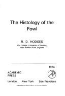 The histology of the fowl