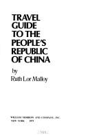 Cover of: Travel guide to the People's Republic of China