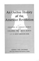 Cover of: An outline history of the American Revolution