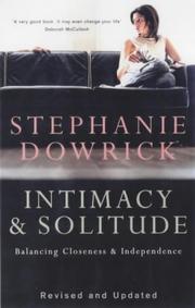 Cover of: Intimacy and Solitude by Stephanie Dowrick