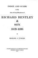 Index and guide to the lists of the publications of Richard Bentley & Son, 1829-1898