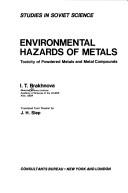 Environmental hazards of metals : toxicity of powdered metals and metal compounds