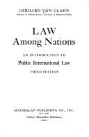 Law among nations by Gerhard Von Glahn, Gerhard von Glahn, James Larry Taulbee