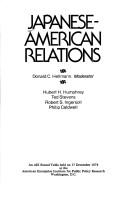 Cover of: Japanese-American relations: an AEI Round Table held on 17 December 1974 at the American Enterprise Institute for Public Policy Research, Washington, D.C.