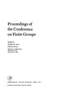 Proceedings of the Conference on Finite Groups by Conference on Finite Groups Park City, Utah 1975.
