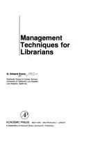 Cover of: Management techniques for librarians by G. Edward Evans