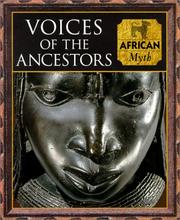 Cover of: Voices of the Ancestors: African Myth (Myth and Mankind)