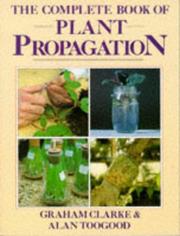 The complete book of plant propagation