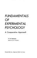Fundamentals of experimental psychology by Paul W. Robinson