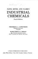 Faith, Keyes, and Clark's Industrial chemicals by William Lawrence Faith