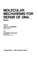 Cover of: Molecular mechanisms for repair of DNA