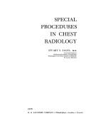 Cover of: Special procedures in chest radiology