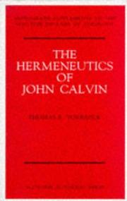 Cover of: The hermeneutics of John Calvin