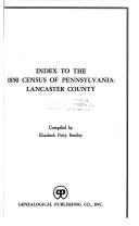 Cover of: Index to the 1850 census of Pennsylvania, Lancaster County