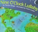 Cover of: Nine o'clock lullaby