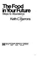 Cover of: The food in your future by Keith Converse Barrons