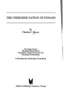 The Cherokee nation of Indians by Charles C. Royce