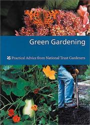 Green gardening : practical advice from National Trust gardeners