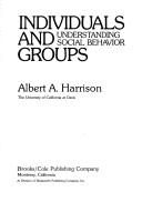 Cover of: Individuals and groups by Albert A. Harrison