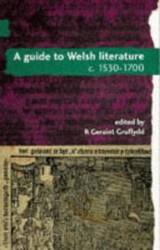 A guide to Welsh literature. Vol.III, c.1530-1700