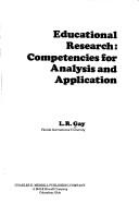 Cover of: Educational research: competencies for analysis and application