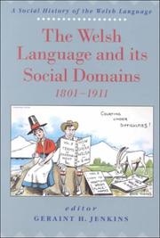 The Welsh language and its social domains 1801-1911