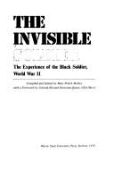 Cover of: The invisible soldier by compiled and edited by Mary Penick Motley ; with a foreword by Howard Donovan Queen.