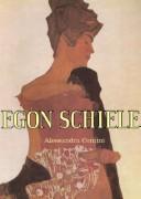 Cover of: Egon Schiele by Egon Schiele