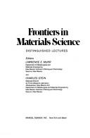 Cover of: Frontiers in materials science: distinguished lectures
