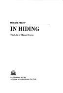 Cover of: In hiding: the life of Manuel Cortes.