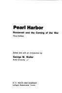 Cover of: Pearl Harbor: Roosevelt and the coming of the war