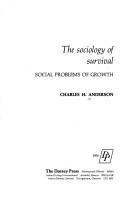 Cover of: The sociology of survival: social problems of growth