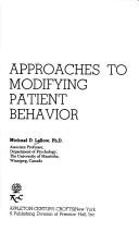 Cover of: Approaches to modifying patient behavior