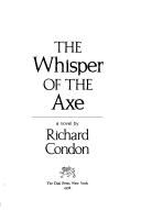 Cover of: The whisper of the axe: a novel