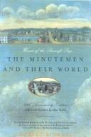 The minutemen and their world by Gross, Robert A.