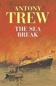 The sea break by Antony Trew