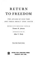 Cover of: Return to freedom: the affairs of our time and their impact upon youth.