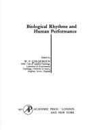 Biological rhythms and human performance by W. P. Colquhoun