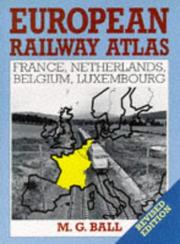 European railway atlas by M. G. Ball