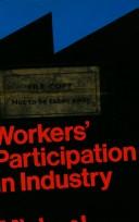 Workers' participation in industry by Poole, Michael