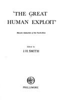 Cover of: The Great human exploit: historic industries of the North-west